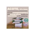Please Provide Feedback to ACOTE for a Complementary and Integrative Health Standard Please Provide Feedback to ACOTE for a Complementary and Integrative Health Standard