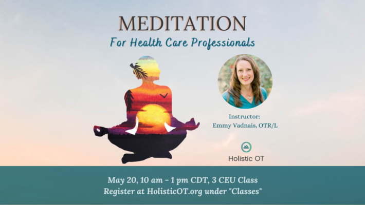 Meditation Class for Health Care Professionals – May 20