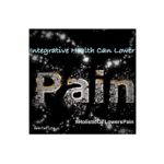 Integrative Health Can Lower Pain, Non-Pharmacologically Integrative Health Can Lower Pain, Non-Pharmacologically