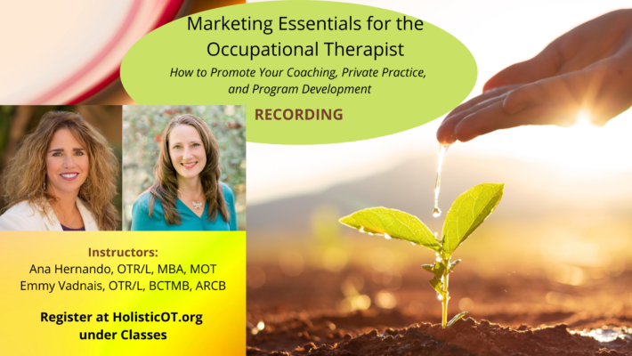 Marketing Essentials for the Occupational Therapist