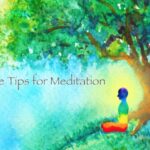 Three Tips for Meditation