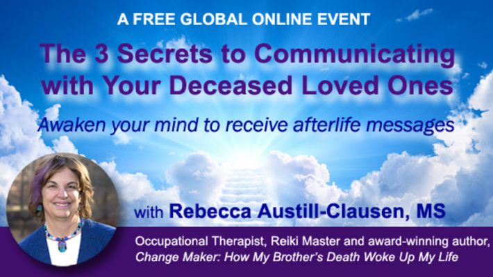 The 3 Secrets to Communicating With Your Deceased Loved Ones