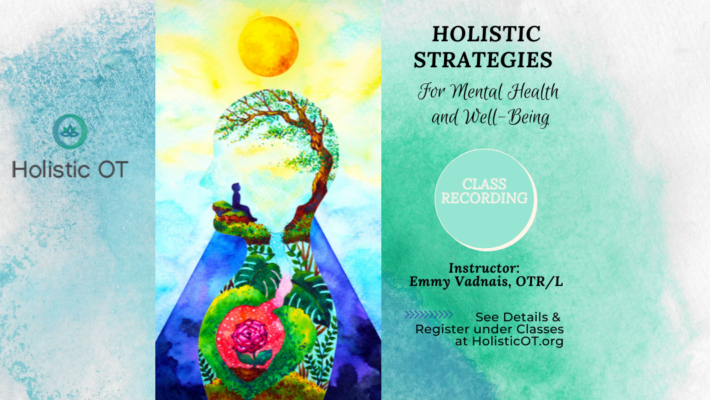Holistic Strategies for Mental Health and Well-Being