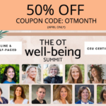 Free Magazine & OT Well-Being Summit 50% Off in April – OT Month