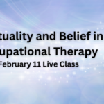 Spirituality and Belief in OT Class – Feb. 11 Spirituality and Belief in OT Class – Feb. 11