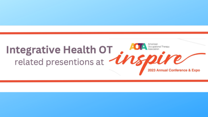 OT and Integrative Health Presentations at AOTA Conference 2023