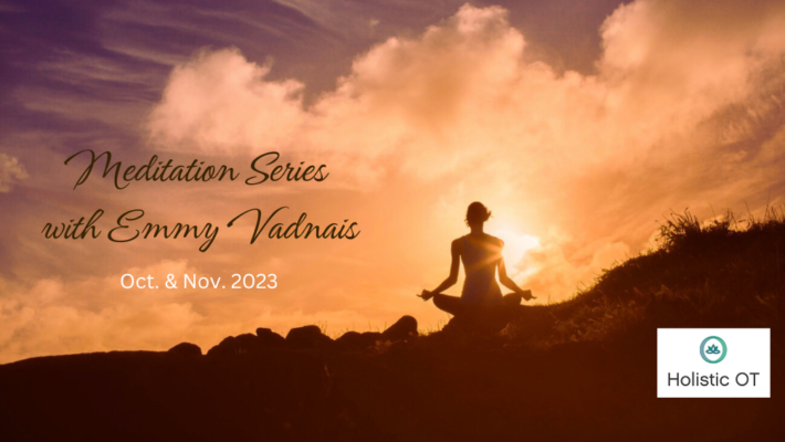 New Meditation Series with Emmy Vadnais