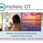 Renew Your Practice and Well-Being: Holistic OT New Year Support