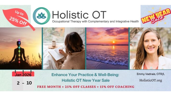 Renew Your Practice and Well-Being: Holistic OT New Year Support