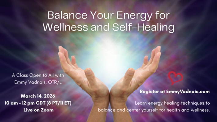 Balance Your Energy for Wellness and Self-Healing
