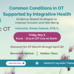 Common Conditions in OT Supported by Integrative Health