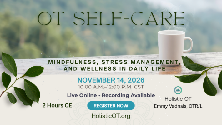 Making Time for OT Self-Care